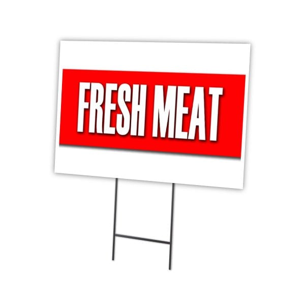 Signmission Fresh Meat Yard Sign & Stake outdoor plastic coroplast window, C-2436 Fresh Meat C-2436 Fresh Meat - main